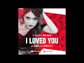 DJ Sava feat. Irina Rimes - I Loved You (Dj Jurbas &amp; Dj Trops Radio Edit)