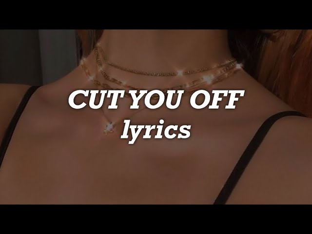 Selena Gomez - Cut You Off (Lyrics)