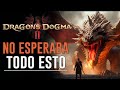 EL NUEVO GAMEPLAY DE DRAGONS DOGMA 2 TRAE SORPRESAS