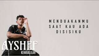 Simfonika X Ayshef - Kembalilah (Lyric Video)