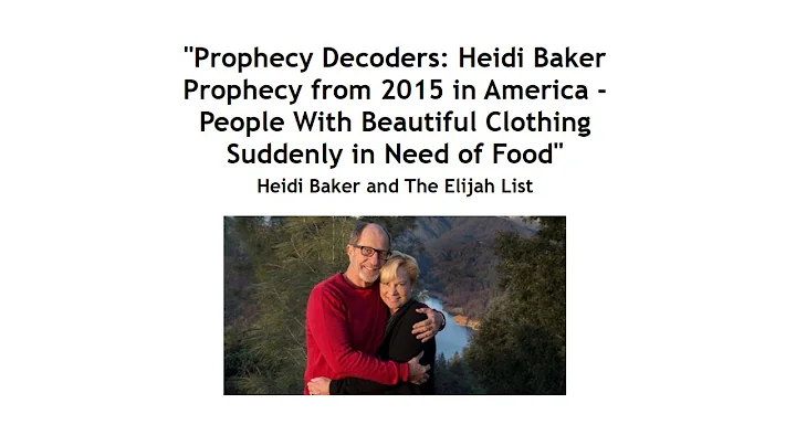 Heidi Baker Prophecy from 2015 in America -"People With Beautiful Clothing Suddenly in Need of Food"