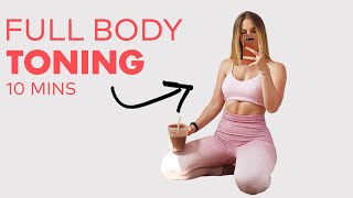 Full Body Toning In 10 minutes - No Equipment