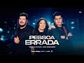 Paulo e nathan feat mari fernandez  pessoa errada clipe oficial