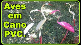 Garça e Flamingo em PVC!!! Faça VC mesmo!!!