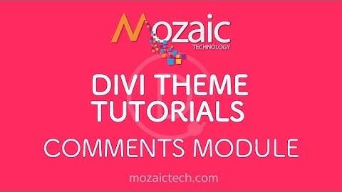 Divi 3.0 Visual Builder Tutorial - How to add and customize the Comments Module