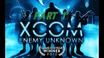 XCOM: Enemy Unknown Part 1 PC HD Playthrough Gameplay FullGame No Commentary