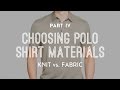 How To Choose The Best Polo Shirt Material - Part 4