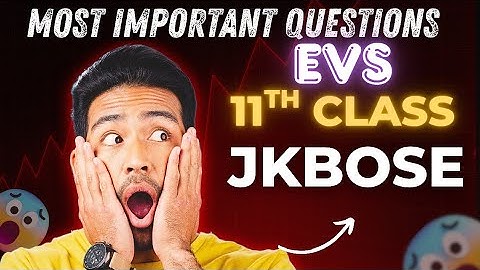 Jkbose 11th important Environment Science Questions 🔥