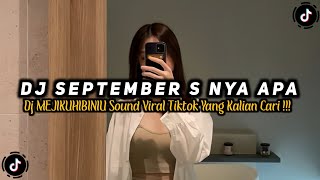 DJ MEJIKUHIBINIU | DC SEPTEMBER S NYA APA SEKARANG KAMU SAMA YANG LAIN VIRAL DI TIKTOK TERBARU 2025