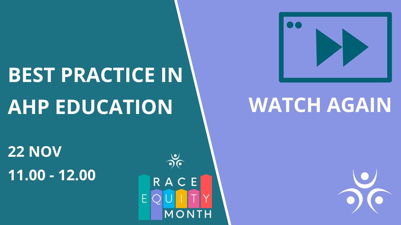 Race Equity Month: Best Practice in AHP Education - YouTube