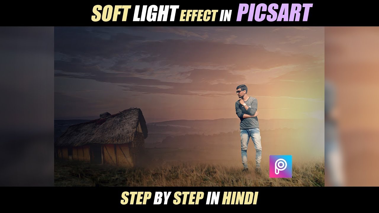 Soft Light Editing In Picsart 3 Steps In Hindi Picsart Tutorial