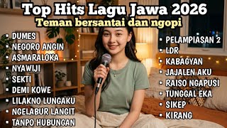 Playlist Lagu Jawa Santai 2026🎧 Temani Shift Malam & Santai | Lagu Jawa Viral Terbaru