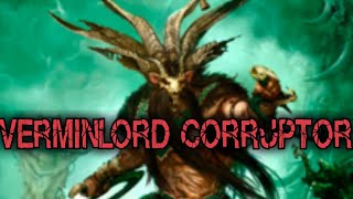 Verminlord Corruptor in 3rd Edition