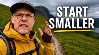 Most Beginner Hikers Start Too Big