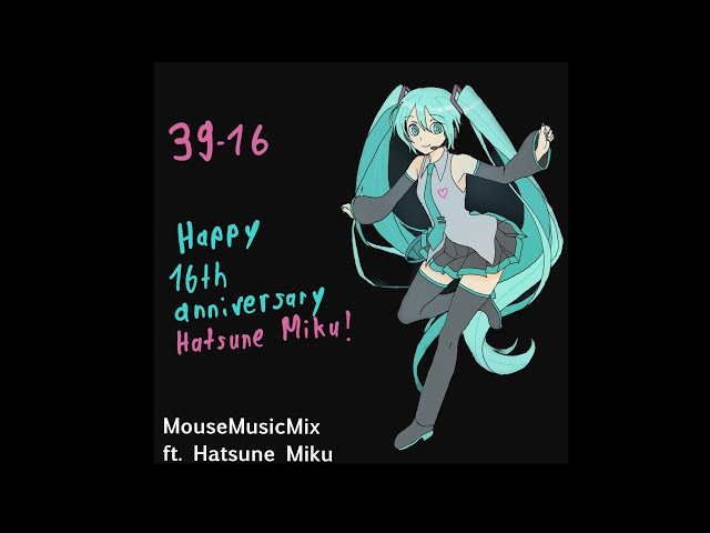Happy 16th birthday Miku! - YouTube