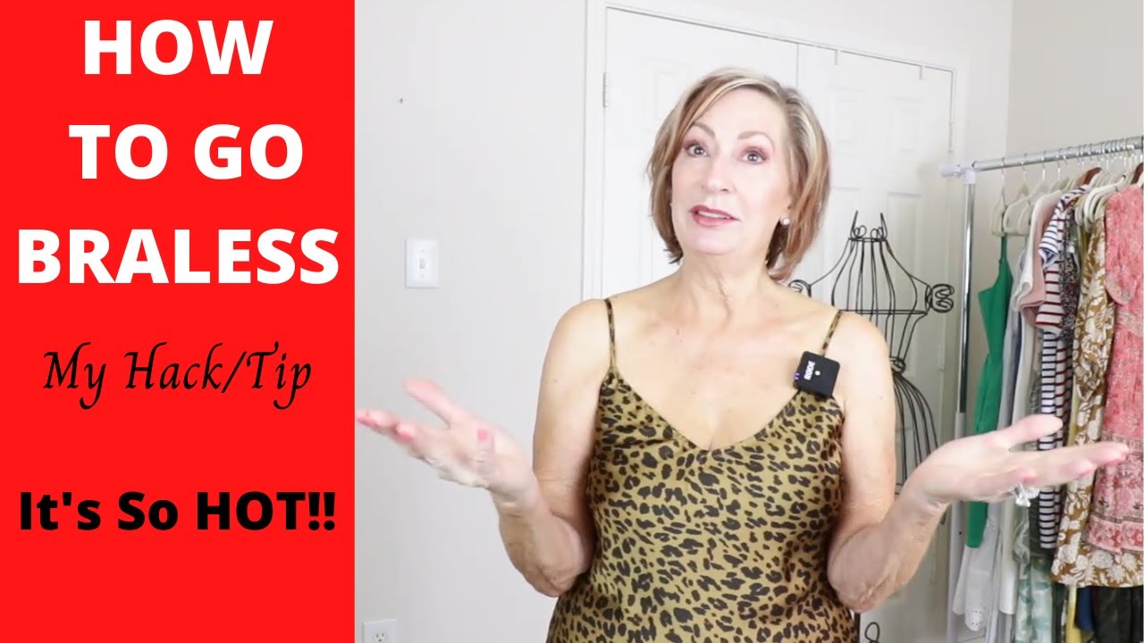 How To Go Without A Bra Over 50  How To Ditch The Bra In The