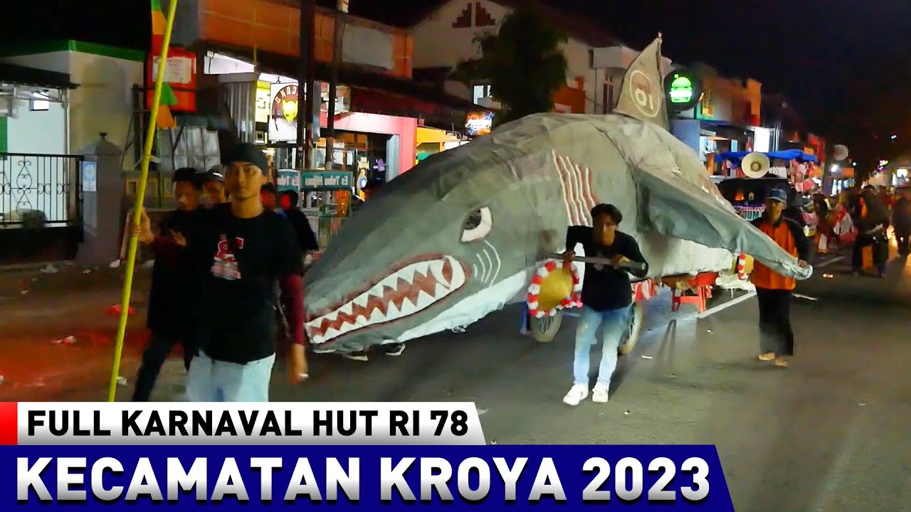 SAMPE MALAM! Karnaval Kecamatan Kroya 2023