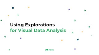 Using Explorations for Visual Data Analysis
