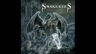 Snake Eyes - Soul Stealer (Full Album)