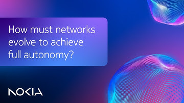 The future of Autonomous Networks: Sense, Think, Act with Nokia (long version)