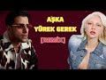 Aşka Yürek Gerek Reynmen Ece Seçkin Remix 