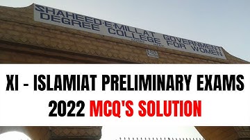 11 Class Preliminary Examination 2022 Shaheed-e-Millat Govt. Degree College || Islamiat Paper