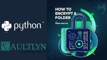 How to Encrypt Your Folders/Drives with Vaultlyn - Python-Powered Security!