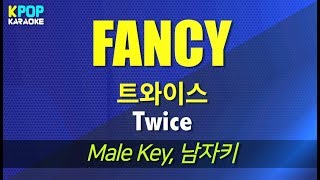 트와이스(Twice) - FANCY (남자키,Male) / LaLa Karaoke 노래방 Kpop