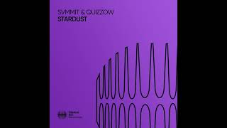 Svmitt & Quizzow - Stardust (Extended Mix) 2024