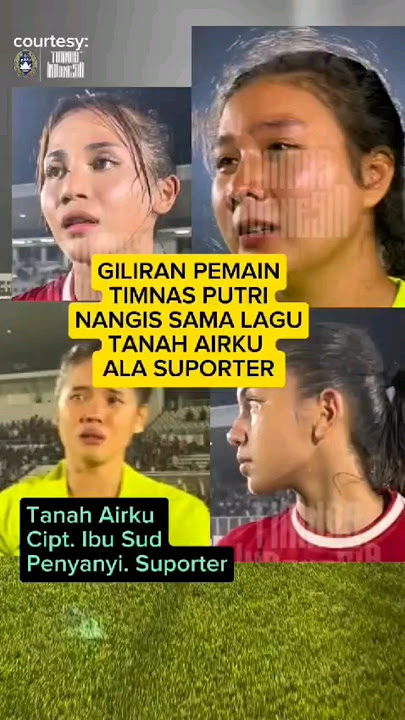 Timnas putri menangis dengar lagu Tanah Airku #timnasindonesia