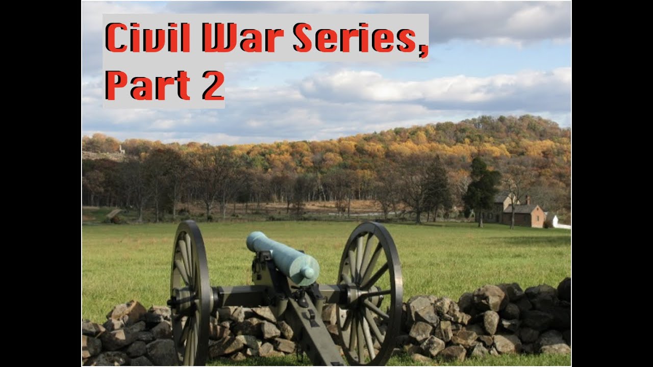 Civil War Part 2 YouTube
