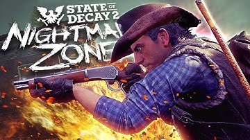 OPEN RANGE UPDATE CHANGED NIGHTMARE ZONE! | State of Decay 2 Nightmare Zone Part 6