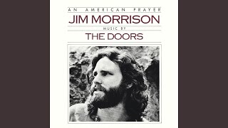 Video thumbnail of "Jim Morrison - An American Prayer"