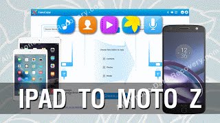 How to Transfer All Data from iPad Air / Mini / Pro to Moto Z screenshot 5