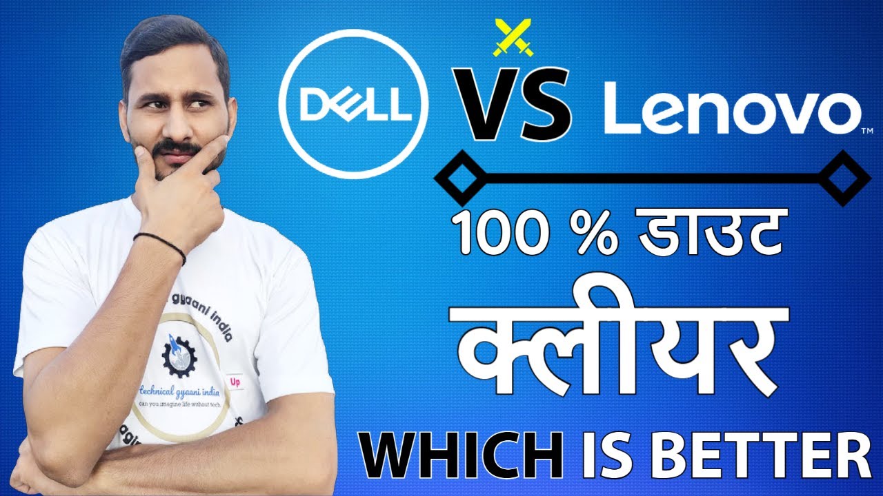 technicalgyani dell vs lenovo lenovo vs dell WHICH IS BETTER IN