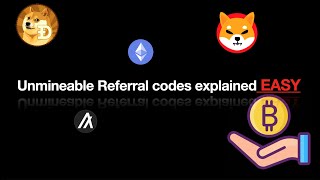 Unmineable Referral Codes explained EASY