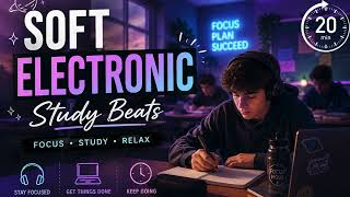 Soft Electronic Study Beats for Teenagers - 20 minutes 🎧  Chill Focus Music for School & Homework screenshot 4