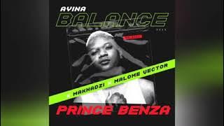 Prince Benza, Makhadzi - Ayi Balance ft Malome Vector