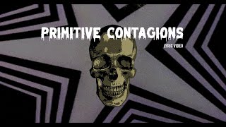 Johnny Stranger: Primitive Contagions (Lyric Video)