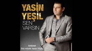 Yasin Yeşil Babam Resimi