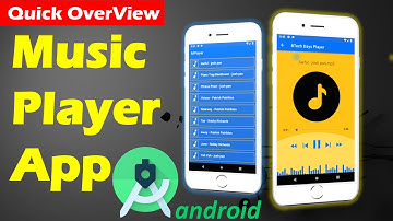 Android Music Player App - Quick Overview