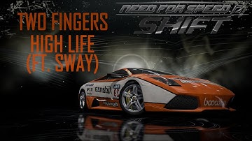 Two Fingers - High life (ft.  Sway)