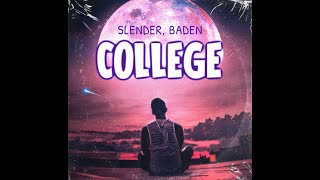 Slender, Baden- College