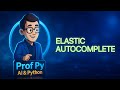 Elasticsearch Autocomplete: Build Fast Typeahead (Python)