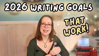2026 writing goals that actually work for BUSY WRITERS