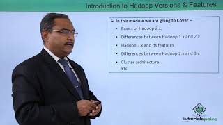 Introduction to Hadoop Versions & Features