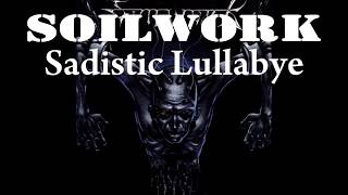 Soilwork - Sadistic Lullabye [Sub Español] [Lyrics]