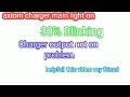 TOTO SMPS charger 30% blinking problem.