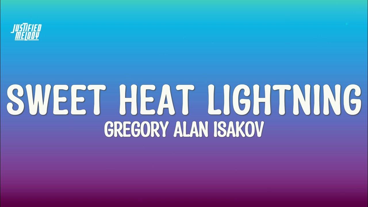 Sweet Heat Lightning - Gregory Alan Isakov (Lyrics) Sweet Heat Lightning - Gregory Alan Isakov (Lyrics)