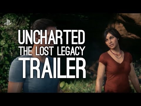 Uncharted The Lost Legacy Gameplay Trailer: Uncharted Lost Legacy First Trailer at E3 2017